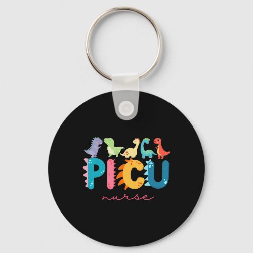Picu Pediatric Nurse Dinosaurs Picu Squad Nurse Ap Keychain
