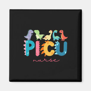 Picu Pediatric Nurse Dinosaurs Picu Squad Nurse Ap Magnet