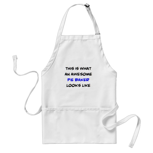 pie baker, awesome adult apron (Front)
