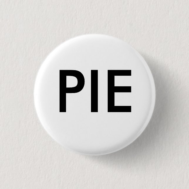 PIE - Customized Pinback Button (Front)