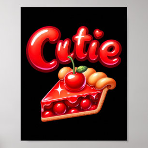 Pie Day Pi Day Thanksgiving Cherry Cute Pie Cutie  Poster