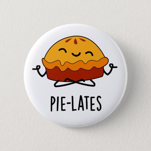 Pie_lates Funny Food Pie Pun  Button