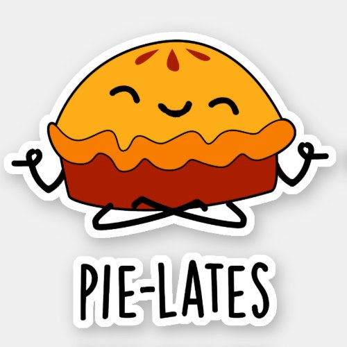 Pie_lates Funny Food Pie Pun  Sticker