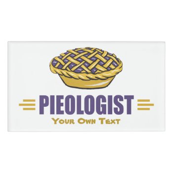 Pie - Love  Eat  Bake  Bakery  Bakery  Pieologist Name Tag by OlogistShop at Zazzle