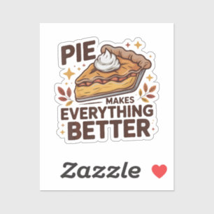 Pie Makes Better Sticker
