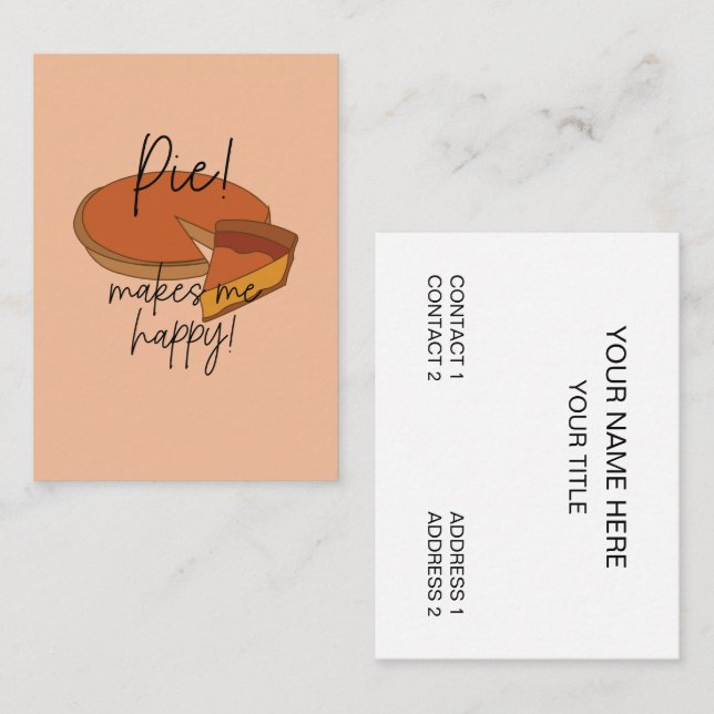 Pie Makes Me Happy Pie Business Card (Front/Back)