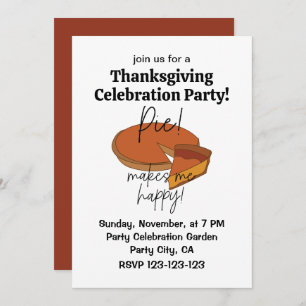 Pie Makes Me Happy Pie Thanksgiving Invitation
