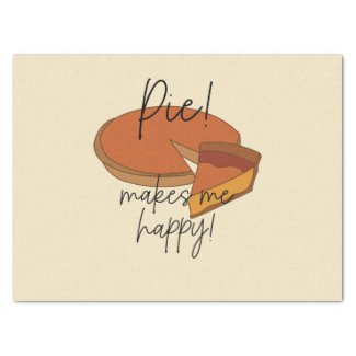 Pie Makes Me Happy Pie 