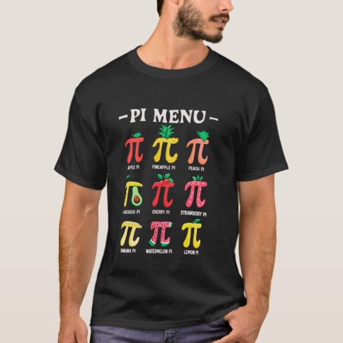 Pie Menu Funny Pi Day Pi 3.14 Math Teacher PI Symb T-Shirt