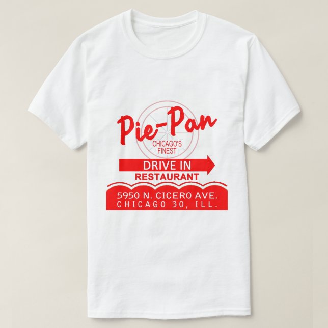Pie-Pan Drive-In Restaurant, Chicago, Illinois T-Shirt (Design Front)