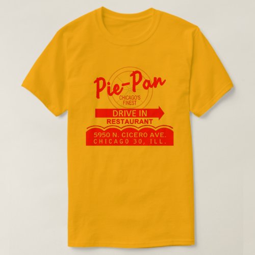 Pie_Pan Drive_In Restaurant Chicago Illinois T_Shirt
