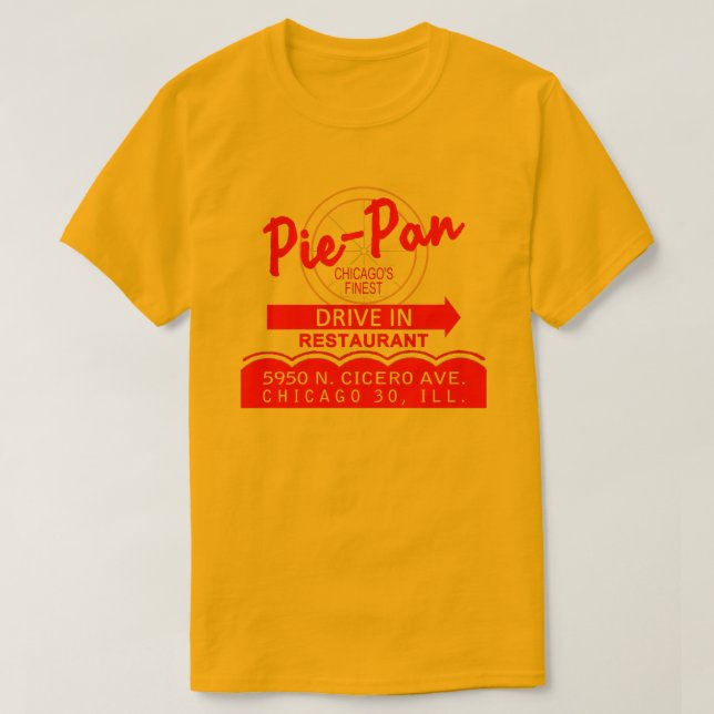 Pie-Pan Drive-In Restaurant, Chicago, Illinois T-Shirt (Design Front)