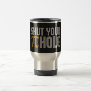 "Pie (pi) Hole" custom mugs