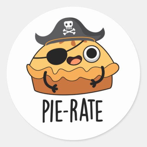 Pie_rate Funny Pirate Pie Pun Classic Round Sticker