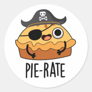 Pie-rate Funny Pirate Pie Pun  Classic Round Sticker