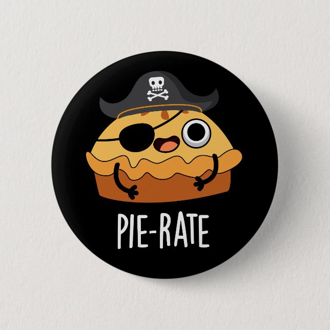 Pie-rate Funny Pirate Pie Pun Dark BG Button (Front)