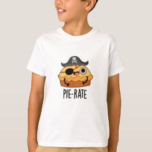 Pie-rate Funny Pirate Pie Pun T-Shirt