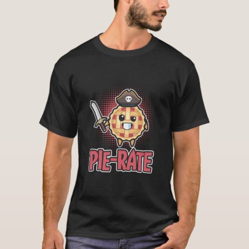 Pie Rate Pirate Delicious Hot Pie  T_Shirt