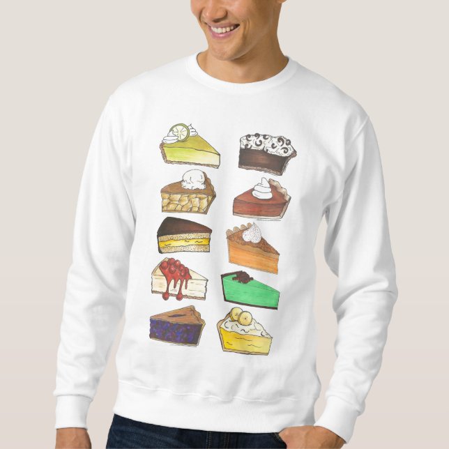 Pie Slice Slices Diner Pies Foodie Sweatshirt (Front)