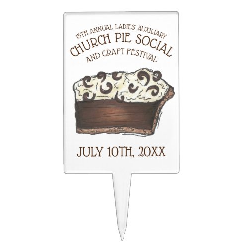 Pie Social Pi Day Party Dessert Bake Sale Slice Cake Topper