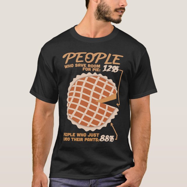 Pie Turkey Day Undo Pants Nerd Math Men Women T-Shirt (Front)