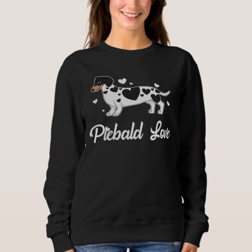 Piebald Dachshund Dog Owner Gift Sweatshirt