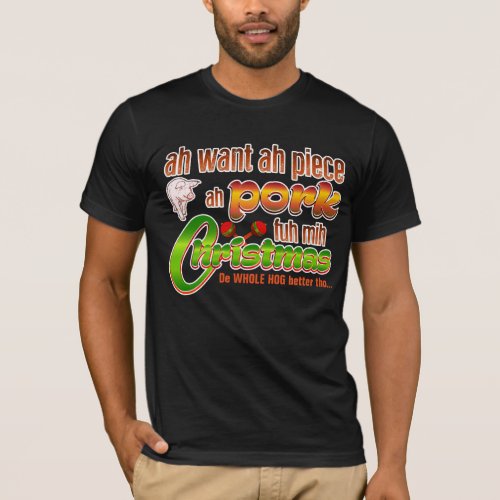 Piece ah Pork  Trini Christmas T_Shirt