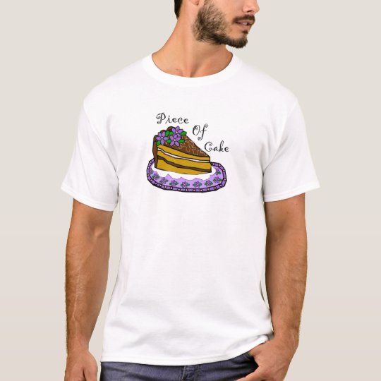Piece of Cake T-Shirt