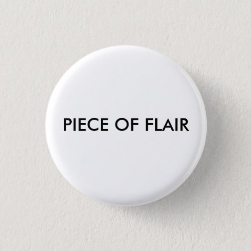 PIECE OF FLAIR Button