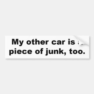 Piece of Junk Bumper Sticker