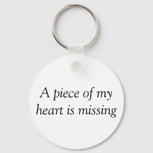 Piece of my heart missing keychain