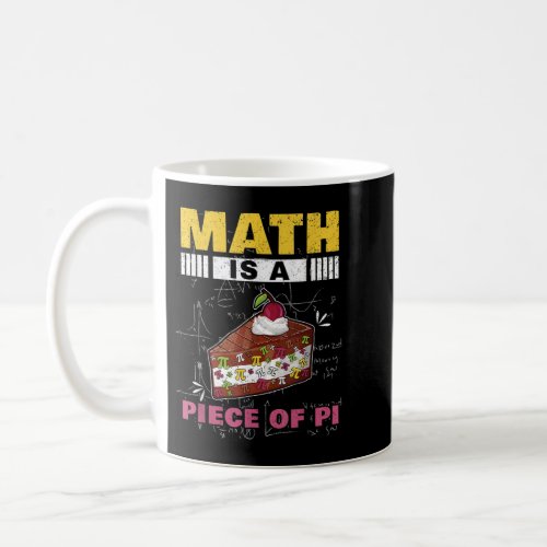 Piece Of Pi Pie Kawaii Math Meme Math Nerd Pi Day  Coffee Mug