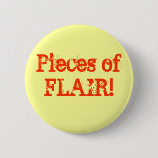 Pieces of FLAIR! Buttons perfect office humor!!!!