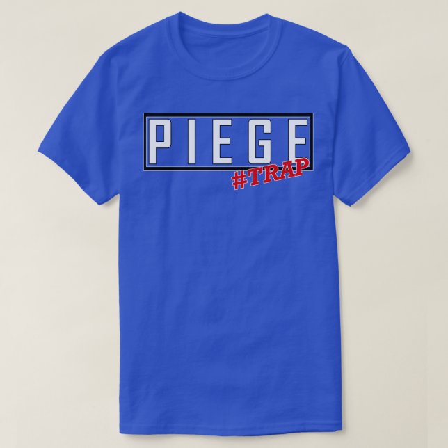 Piege Trap T-Shirt (Design Front)