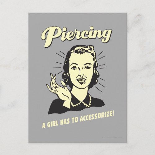 Piercing A Girl Has to Accessorize Postcard