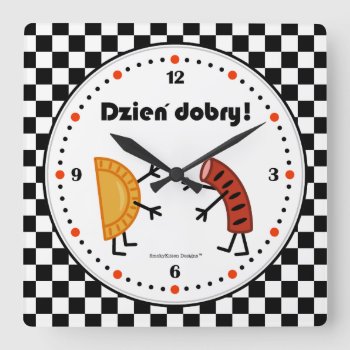 Pierogi And Kielbasa Dzien Dobry - Friendly Foods Square Wall Clock by SmokyKitten at Zazzle