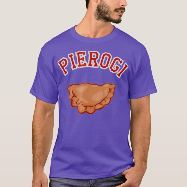 Pierogi  For Polish Heritage T-Shirt (Front)