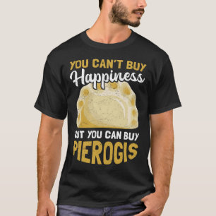 Pierogi Happiness Pierogies T-Shirt