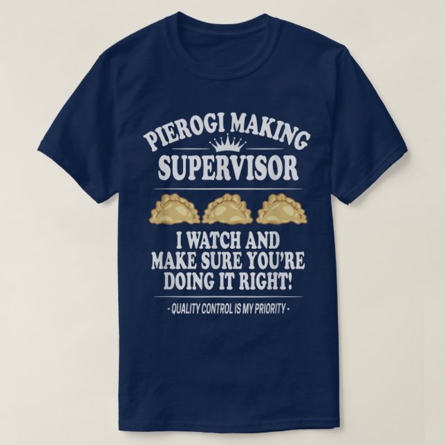 Pierogi Making Supervisor, Polish Food, Polish Rec T-Shirt (Design Front)
