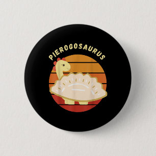 Pierogi Polish Pierogosaurus Poland Dumplings Pier Button