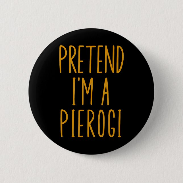 Pierogi Polska Poland Funny Food Dumpling Hallowee Button (Front)