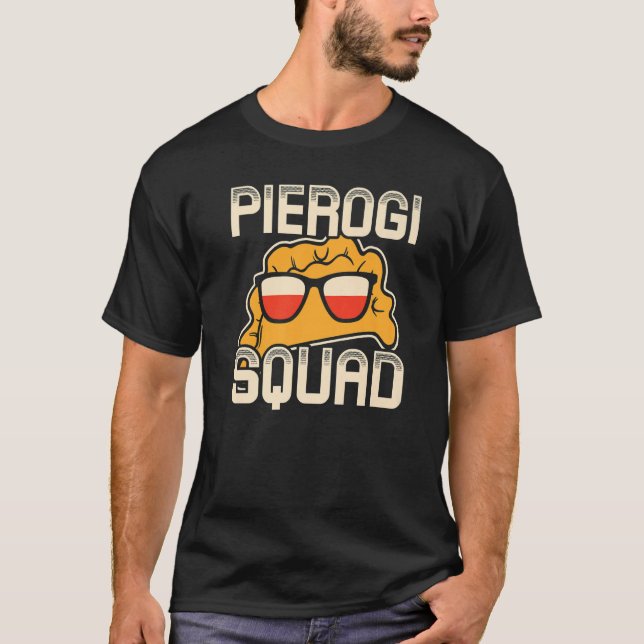 Pierogi Squad  Polski Polska Poland T-Shirt (Front)
