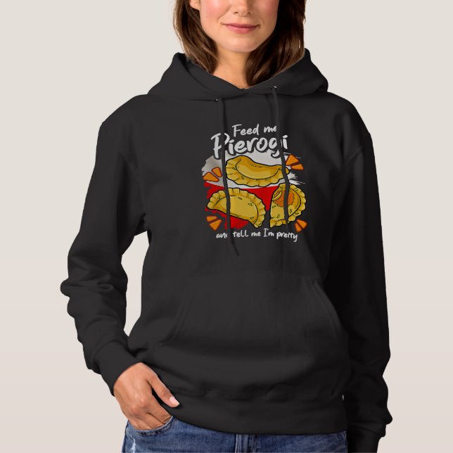 Pierogies  Poland Polish Food Polish Outfit Pierog Hoodie (Front)