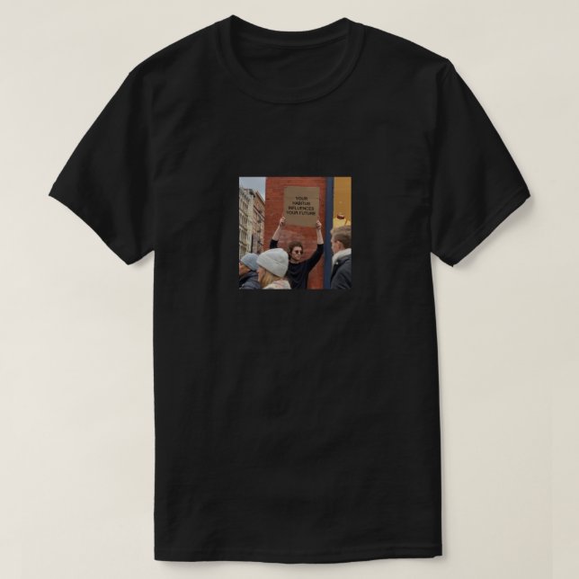 Pierre Bourdieu Habitus (guy with a sign) Meme Cla T-Shirt (Design Front)