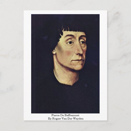 Pierre De Beffremont By Rogier Van Der Weyden Postcard