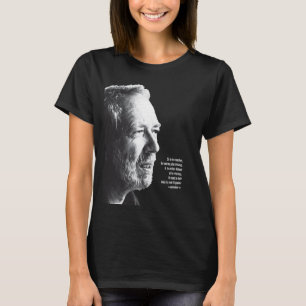 Pierre Falardeau quote Quebec Quebecois T-Shirt