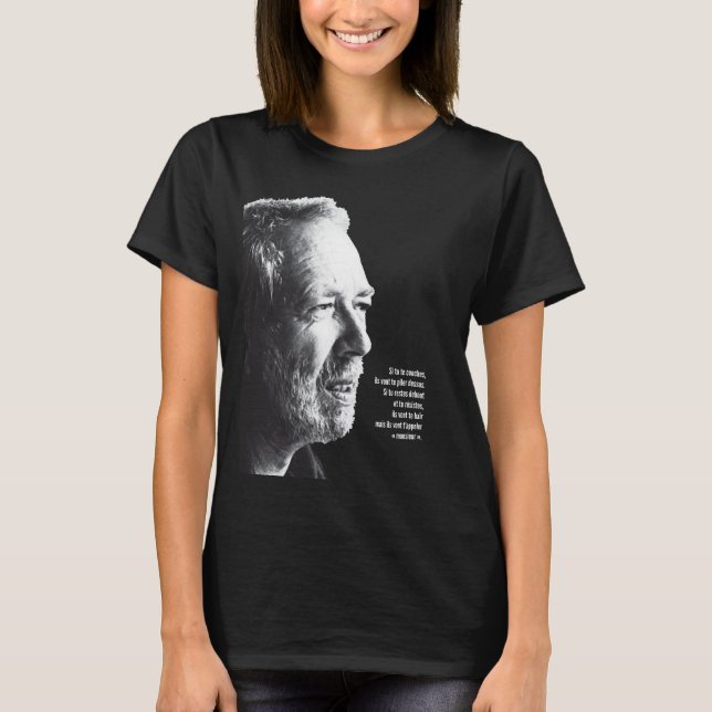 Pierre Falardeau quote Quebec Quebecois T-Shirt (Front)