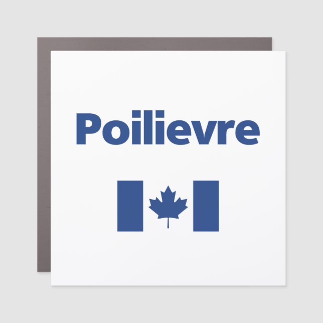 Pierre Poilievre Blue Canadian Flag Color Car Magnet (Front)