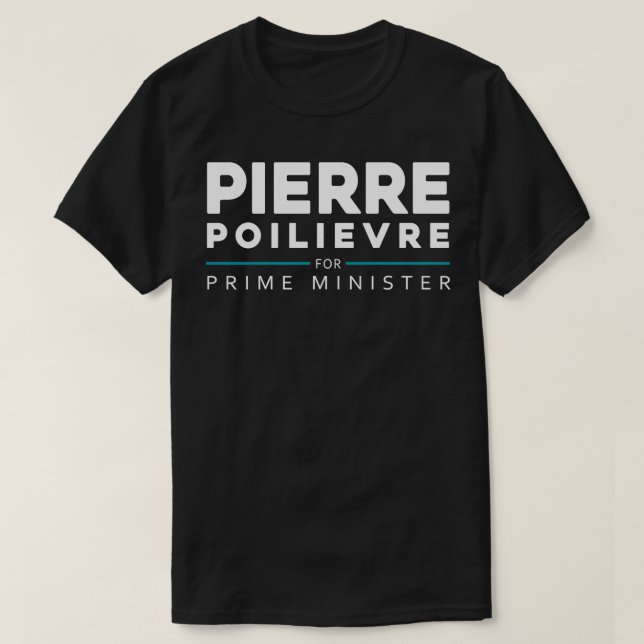 Pierre Poilievre Bring It Home 2025 4 T-Shirt (Design Front)