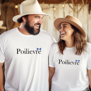 Pierre Poilievre Official Canadian Flag  T-Shirt